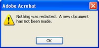 Dialog that appears when nothing was redacted in the document